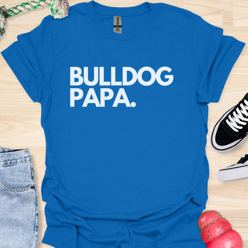 Bulldog Papa - V1 - Bold T-Shirt